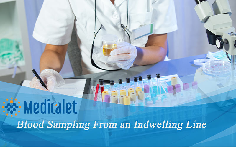 Blood Sampling From an Indwelling Line
