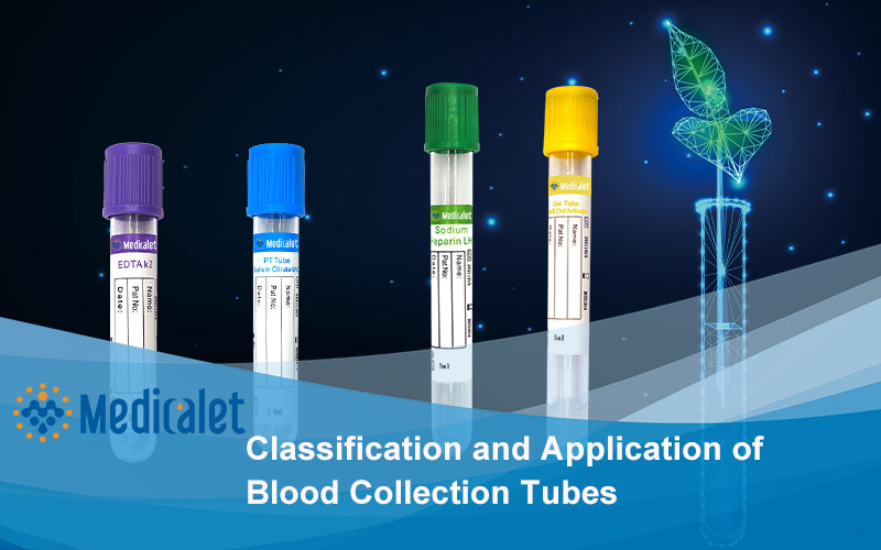 Classification and Application of Blood Collection Tubes